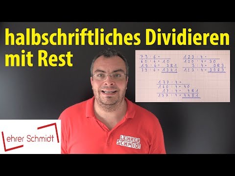 Halbschriftliches Dividieren mit Rest | Lehrerschmidt - einfach erklärt!