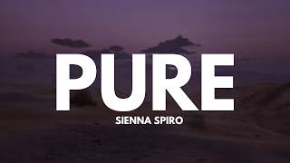 Download lagu SIENNA SPIRO - Pure (Lyrics) mp3