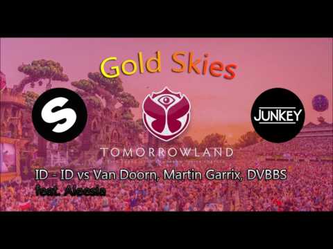 Van Doorn, Martin Garrix, DVBBS (feat. Aleesia) Tomorrowland remix - Gold Skies