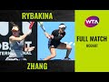 Elena Rybakina vs. Zhang Shuai | Full Match | 2020 Hobart Final