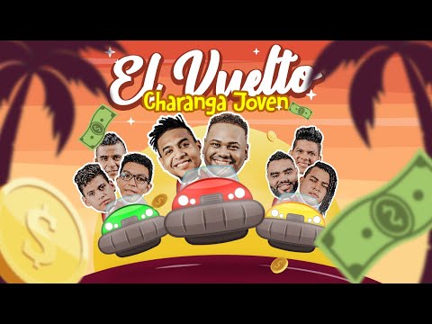 Charanga Joven - El Vuelto (Video Lyrics)