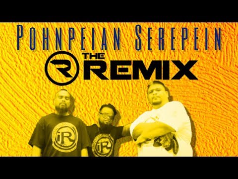 Pohnpeian Serepein (DJ TarzXiide Remix) - Teidy Boy, Nabzy & Bwenaman