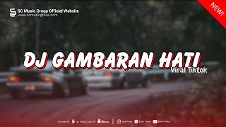 Download lagu DJ GAMBARAN HATI BOOTLEG VIRAL TIKTOK 2025 mp3