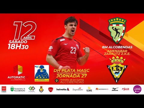 DHPLATA MASC | jornada 27 | BM ALCOBENDAS - AMENABAR ZARAUTZ Z.K.E.
