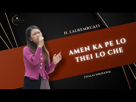H. Lalremruati - Amen Ka Pe Lo Thei Lo Che | Pathianni Zan Kohhran Inkhawm | 26.01.2025
