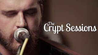 Bear&#39;s Den - Elysium // The Crypt Sessions