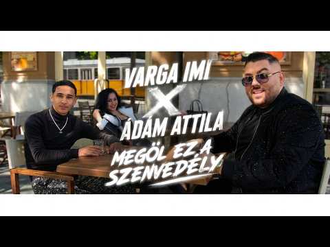 Varga Imi X Ádám Attila - Megöl ez a szenvedély [Official Music Video]