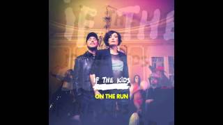If the Kids - On the run