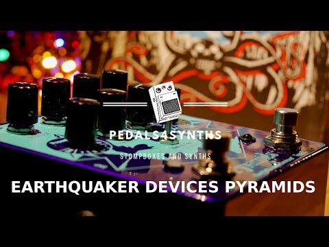 Pedals4Synths  - Earthquaker Devices Pyramids with Moog Grandmother