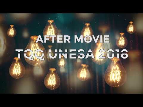 After Movie TQQ UNESA 2018
