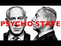 Israel The World S Most Psychopathic Family