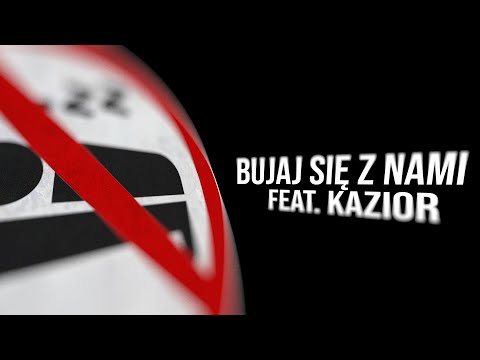 Francuz Mordo feat. Kazior - BUJAJ SIĘ Z NAMI (Prod. naurabeats)