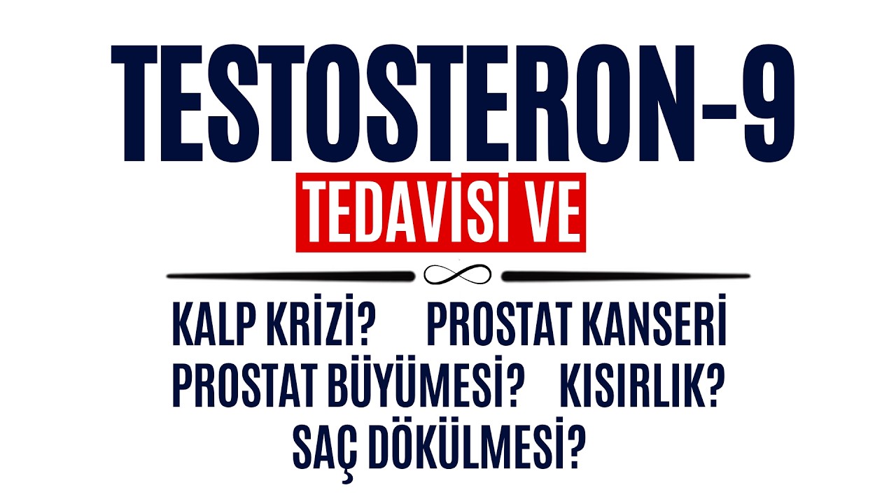 TESTOSTERON-9 | Testosteron Tedavisi Prostat Kanseri Yapar mı?