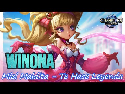 WINONA TE LLEVA A LEYENDA...!!! || Miel Maldita || - Champions Legion