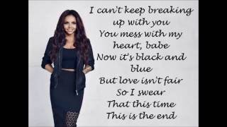 Little Mix - The End (Lyrics)