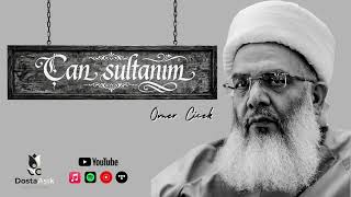 Can Sultanım - DostaAşık | İlahi