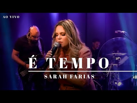 Sarah Farias - É Tempo (Ao Vivo)