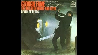 The Ballad Of Bonnie &amp; Clyde - Georgie Fame