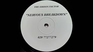 The Edison Factor - Nervous Breakdown (Mix 1)