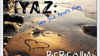 Entdecken   Videos   IYAZ - Take Your Breath Away [ NEW 29.o3.1o ] auf Netlog.flv