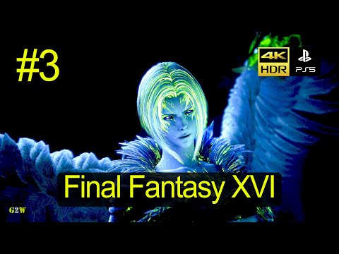 FINAL FANTASY 16 Gameplay Walkthrough - Part 3 FULL GAME - [4K HDR 60FPS PS5] - No Commentary