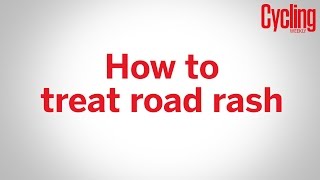 How to treat road rash
