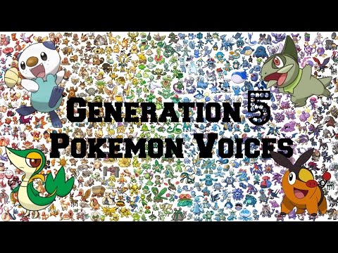 Pokemon | Generation 5 Pokemon Voices/Impressions/Cries