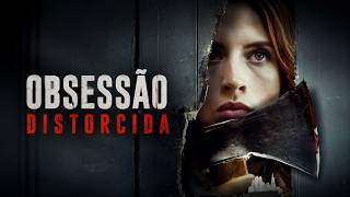 Obsessão Distorcida FILME COMPLETO DUBLADO | Filmes de Suspense | Noite de Filmes