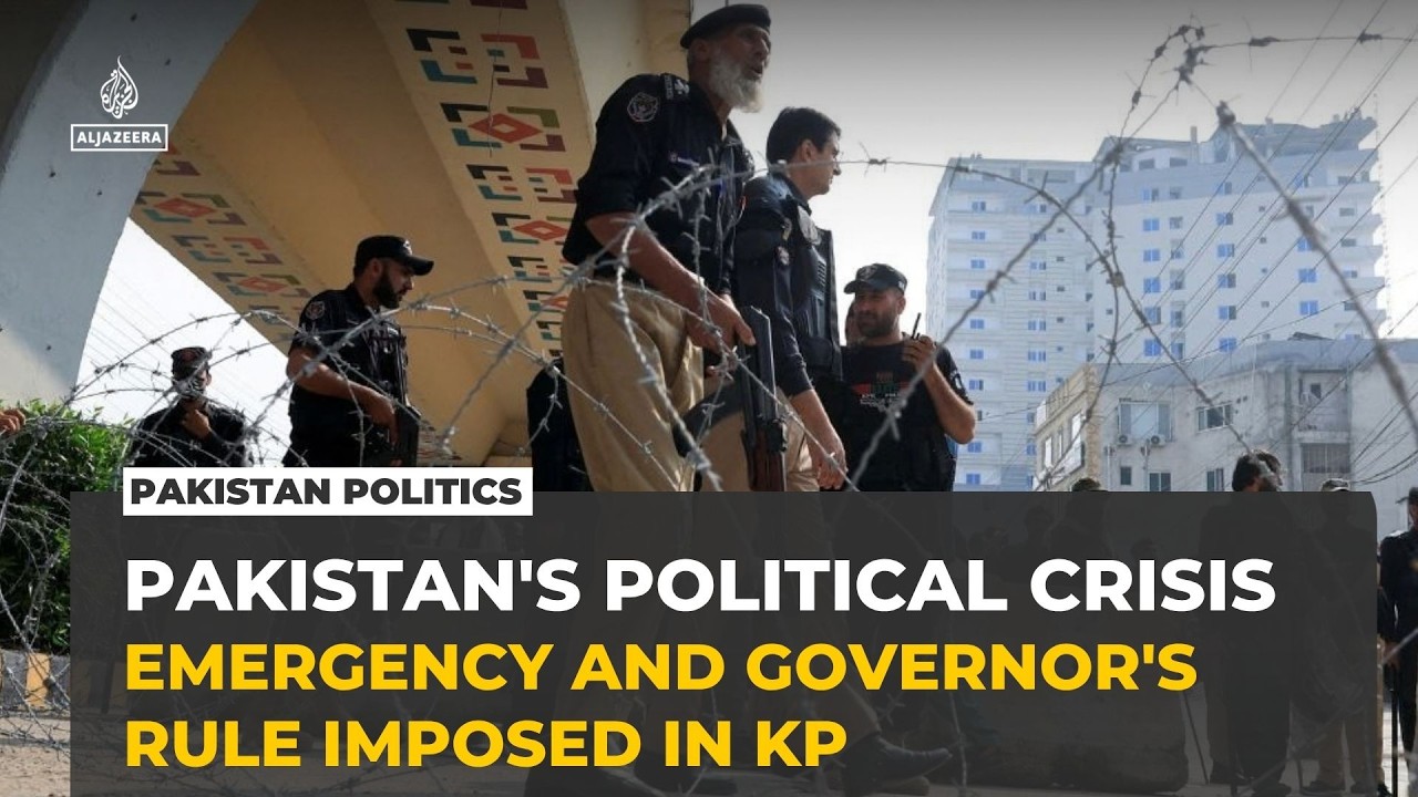 Pakistan imposes emergency rule in Khyber Pakhtunkhwa amid political crisis