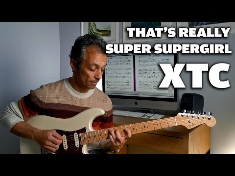 Thats Really Super Supergirl - Xtc