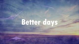 Better Days with lyrics - Hedley (Clean)