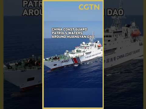 China Coast Guard patrols waters around Huangyan Dao