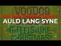 Big Bad Voodoo Daddy - Auld Lang Syne (Official Audio)