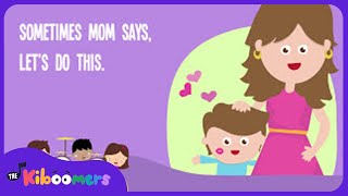 Sometimes Mom Says | Mothers Day Song | Lyrics | Kids Songs | Happy Mothers Day