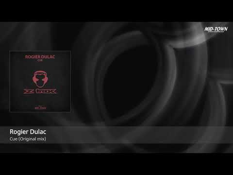 Rogier Dulac - Cue (Original mix)