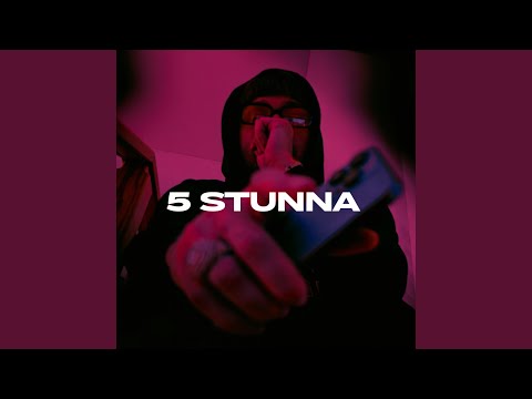 5 stunna