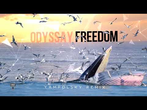 ODYSSAY - Freedom (YAMPOLSKY remix)