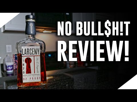 Larceny Kentucky Straight Bourbon (No Bull$h!t Bourbon Review)