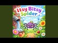 ITSY BITSY SPIDER HAPPY