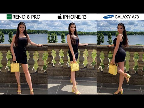 OPPO Reno 8 Pro vs iPhone 13 vs Samsung Galaxy A73 Camera Test