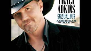 trace adkins timming is everything