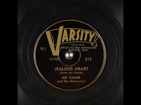 Jealous Heart ~ Rex Turner and The Westerners (1951)