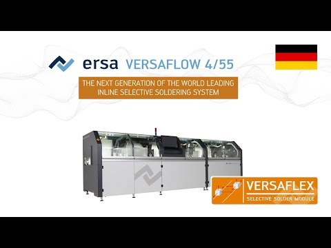 Ersa Selektivlöten – VERSAFLOW 4/55 mit VERSAFLEX Lötmodul – Produktvideo