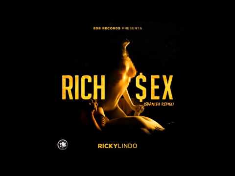 Rickylindo - Rich $ex (Spanish Remix) [Official Audio]