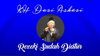 Download lagu Rezeki Sudah Diatur | KH Duri Ashari mp3