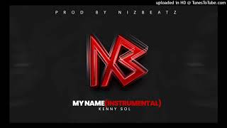 Say My Name - Kenny Sol (Istrumental) Prod By Niz Beatz