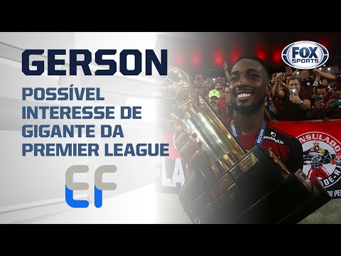 GERSON INDO PARA A PREMIER LEAGUE?