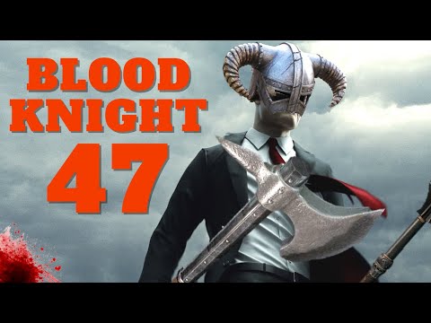 Blood Knight 47 #hitman