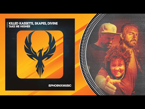 Killed Kassette, Skapes, Divine - Take Me Higher