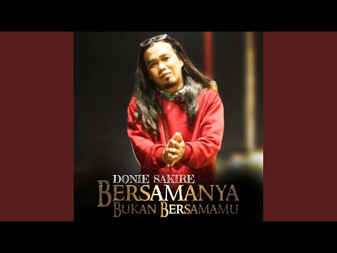 Bersamanya Bukan Bersamamu (Slow Rock Melayu)